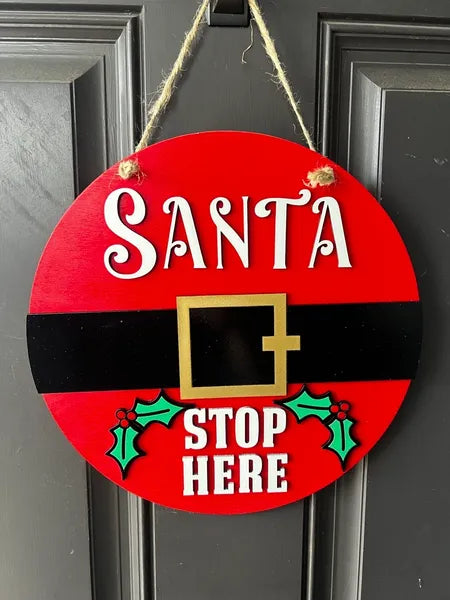 Santa Stop Here Door Sign