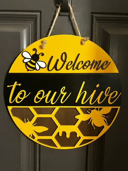 Welcome to our Hive door sign
